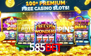 Descubra o Mundo do Cassino Online com 585bet